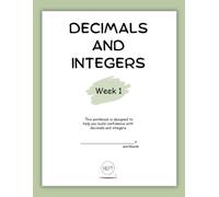 7th Grade Math Workbook on Decimals and Integers ~ Week 1: Middle School Math | Homeschool Curriculum (Decimals and Integers | 7th Grade Math | Workbook & Video Lessons)