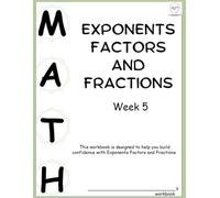 7th Grade Math Workbook on Exponents, Factors, and Fractions ~ Week 5 : Middle School Math:: Homeschool Curriculum: Unit 2 Exponents Factors and ... | 7th Grade Math | Workbook & Video Lessons)