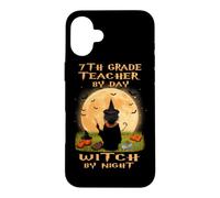 7th Grade Teacher By Day Witch By Night Halloween Costume Case for iPhone 16 Plus