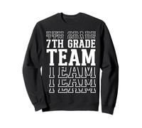 7th Grade Team Seventh Grader Back To First Day Of School Sweatshirt