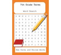 7th Grade Terms: Word Searches with 7th Grade Terms for studying, word retention, and spelling accuracy |6x9 inches, 110 pages |50+ Puzzles ... Gift for Students, Teachers , Homeschoolers