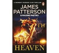 7th Heaven: A deadly fire-starter - and a trail gone cold... (Women's Murder Club 7) (Women's Murder Club)