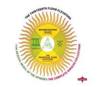 7th Heaven: Music Of The Spheres: The Complete Singles Collection by The 13th Floor Elevators