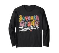 7th Seventh Grade Dream Team Teachers Back to School Long Sleeve T-Shirt