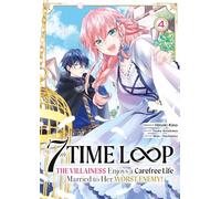 7th Time Loop: The Villainess Enjoys a Carefree Life - Tome 04