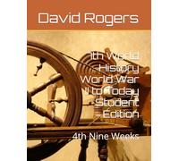 7th World History World War II to Today Student Edition: 4th Nine Weeks