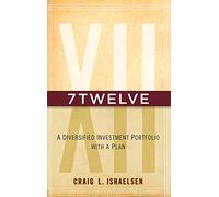 7Twelve: A Diversified Investment Portfolio with a Plan