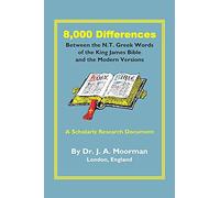 8,000 Differences Between the N.T. Greek Words of the King James Bible