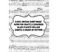 8.5x11 vintage sheet music paper for crafts & scrapbook black & white collage sheets 2 design 20 pattern: decorative Printed Designs for gift ... pad for Creative crafting & DIY invitation