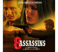 8 Assassins - The Beautiful, the Bad and the Ugly