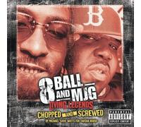 8-Ball & MJG - Living Legends/Chopped And Screwed