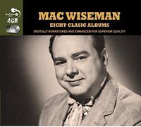 8 Classic Albums - Mac Wiseman by Mac Wiseman