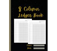 8 Column Ledger Book: Eight Columnar General Record Keeping Pad and Notebook for Accounting, Bookkeeping, Income and Expense | Perfect for Small Business & Personal Finance