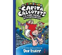 8. El Capità Calçotets i el caos còsmic de la Comuna Lila