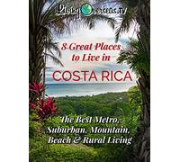 8 Great Places to Live in Costa Rica