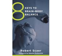 8 Keys to Brain-Body Balance (8 Keys to Mental Health): 0