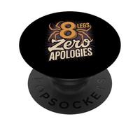 8 Legs Zero Apologies Funny Spider Saying PopSockets Adhesive PopGrip