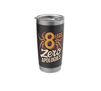 8 Legs Zero Apologies Funny Spider Saying Stainless Steel Insulated Tumbler