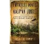 8 Miraculous Months in the Malayan Jungle