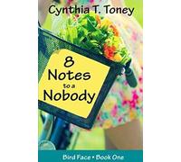 8 Notes to a Nobody: Volume 1 (Bird Face)