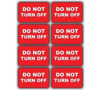 8-Pack - Do Not Turn Off Vinyl Stickers - Label Notice - 80mm x 50mm