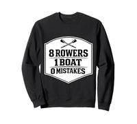 8 Rowers 1 Boat 0 Mistakes Rowing Crew Team Row Paddling Sweatshirt