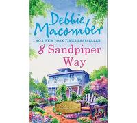 8 SANDPIPER WAY: A Gripping Women's Fiction Mystery About a Marriage Built on Secrets: Book 8 (A Cedar Cove Novel)