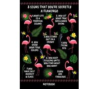8 Signs That You're Secretly a Flamingo: Notebook College Ruled Composition Journal With Lined White Paper With Floral Margins