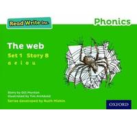 Read Write Inc. Phonics: 8 The Web (Green Set 1 Storybook)