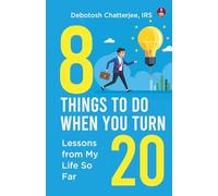 8 Things To Do When You Turn 20: Lessons from My Life So Far