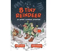 8 Tiny Reindeer: An Advent Calendar Adventure