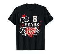 8 Years Down Forever to Go Shirt Romantic Anniversary T-Shirt