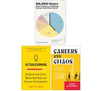 80,000 Hours, Ultralearning & Careers and Chaos 3 Books Collection Set