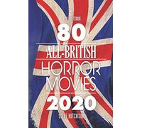 80 All-British Horror Movies: 3 (World of Terror 2020 (B&W))
