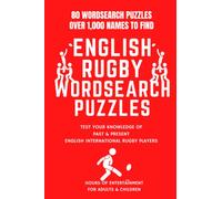 80 England Rugby Word Search Puzzles - International Team Edition: - Test Your Knowledge Of Past And Present English International Rugby Players - Over 1,000 Names To Find