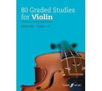 80 Graded Studies for Violin Book 1 (Grades 1-5)