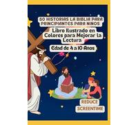 80 Historias La Biblia para Principiantes para Niños | Libro Ilustrado en Colores para Mejorar la Lectura | Edad de 4 a 10 Años