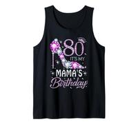 80 It's My Mama's Birthday High Heel 80 Years Old Tank Top