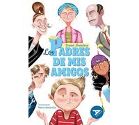 80-Los Padres de mis Amigos (Humor-Sociedad./Hist/M. Cont) 2º edición Cambio ISBN + articulo. Nuevo diseño Ala Delta Cambio cubierta 2023