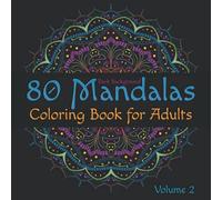 80 Mandalas: Adult Coloring Book for Stress Relief and Relaxation (Dark Background)