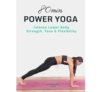 80 Min Power Yoga - Intense Lower Body Strength, Tone & Flexibility - Gayatri Yoga