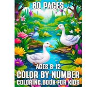 80 Pages Color by Number Coloring Book For Kids Ages 8-12: Educational and Engaging Activity Book for Older Kids | Boost Focus, Creativity & Number Skills