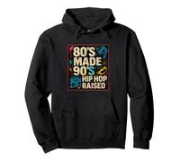 80’s Made, 90’s Hip Hop Raised Retro Hip Hop Music Design Pullover Hoodie