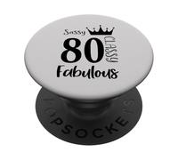 80 Year Old Fabulous - Sassy Classy 80th Birthday Women PopSockets Adhesive PopGrip