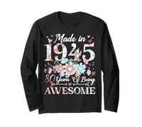80 Year Old Made In 1945 Floral 80th Birthday Women Long Sleeve T-Shirt