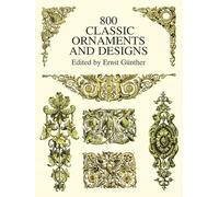 800 Classic Ornaments and Designs (Dover Pictorial Archive)