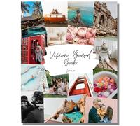 800+ Vision Board Pictures and Quotes - Create Life Goals, Visualize, and Inspire with Magazine Clip Art and Collage Book