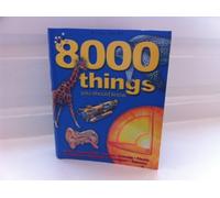8000 Things You Should Know