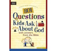801 Questions Kids Ask About God (Heritage Builders (Tyndale))