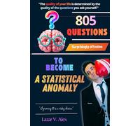 805 Questions to Become a Statistical Anomaly